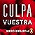 Culpa Vuestra (castellano): Culpables 4