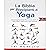 Yoga: La Bibbia per Princip...