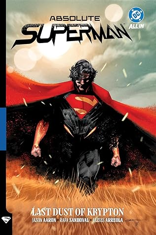 Absolute Superman, Vol. 1: Last Dust of Krypton