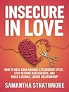 Insecure in Love:...