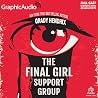 The Final Girl Support Group [Dramatized Adaptation]