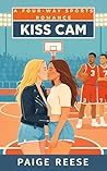 Kiss Cam: A Four-...