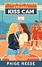 Kiss Cam by Paige Reese