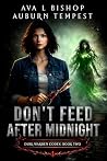 Don't Feed After ...
