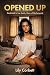 Opened Up: Stretched to her limits, then a little beyond (Taboo Tales by Lily)