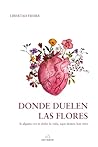 Donde duelen las ...