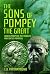 The Sons of Pompey the Grea...