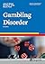 Gambling Disorder (Advances in Psychotherapy - Evidence-Based Practice) (Vol)