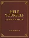 Help Yourself: A Self-Help Workbook