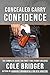 Concealed Carry Confidence:...