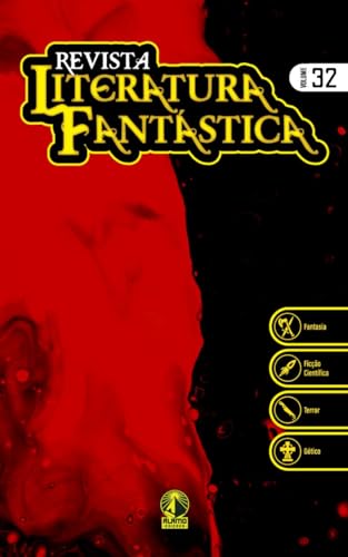 Revista Literatura Fantástica Vol. 32 (Portuguese Edition)