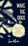 WAKE THE DOGS: A Psychological Mystery (The Dog Trilogy Book 2)