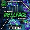 Dollface: Needles and Nightmares, Book 1 Dollface: Needles and Nightmares, Book 1