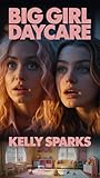 Big Girl Daycare:...