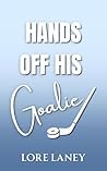 Hands Off His Goa...