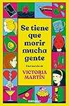 Se tiene que mori...
