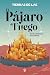 Tierras de LAC 1. El Pájaro de Fuego by Maite Carranza