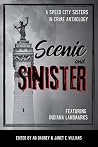 Scenic and Sinister by M.B. Dabney