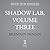 Shadow Lab, Volume Three (Shadow Lab Anthologies)