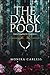 The Dark Pool: The Complete...