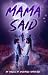 Mama Said by J.V. Sadler