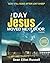 The Day Jesus Moved Next Door