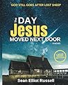 The Day Jesus Mov...
