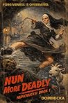Nun More Deadly: ...
