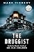 The Druggist: Inside the Mu...