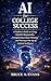 AI for College Success: A S...