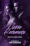 Nosso Recomeço: Spin - Off Trilogia Saviors (Portuguese Edition) Nosso Recomeço: Spin - Off Trilogia Saviors (Portuguese Edition)