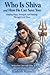 who is shiva and how he can save you by KASHISH MANOCHA