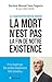 La Mort n'est pas la fin de...
