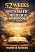 52 Weeks of Systematic Theo...