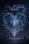 Glass Heart