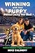 WINNING with Your PUPPY -- ...
