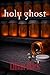 Holy Ghost by Cillian Black