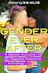Gender Ever After by S.B. Milne