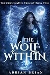 The Wolf Within (The Cursed Mate Trilogy Series Book 2)