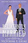 Reluctantly Married