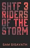 SHTF: Riders of the Storm (Book 3)