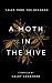 A Moth in the Hive by Haley Langford