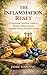 The Inflammation Reset: A F...