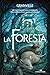 La Foresta (Italian Edition)