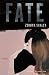 Fate: A Novel