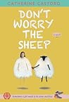 Don't Worry the Sheep