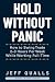 Hold Without Panic: How to ...