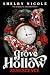 Senescence: A Grove Hollow Novel