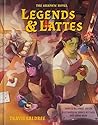 Legends & Lattes:...