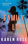 Family Lies by Karen Rose Family Lies by Karen Rose